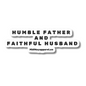 "Humble Father Faithful Husband" Sticker